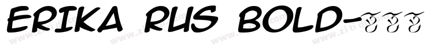 Erika Rus Bold字体转换